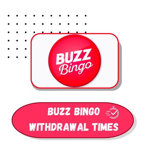 buzz bingo withdrawal times