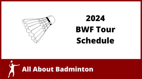 bwf schedule 2024 wiki