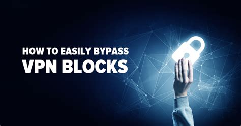 bypass vpn block
