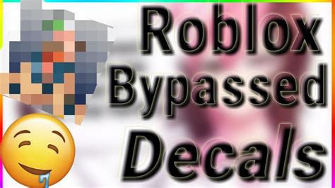 Roblox Bypassed Decal 2020 NEW YouTube