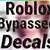 bypassed roblox decals