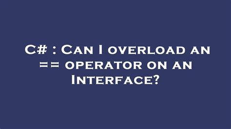 C# Interface Overload