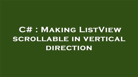 C# Listview Vertical Scrollbar