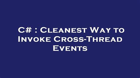 C# Thread Event Invoke