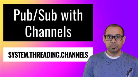 C# Threading Channels