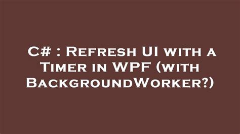 C# Timer Backgroundworker