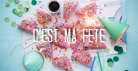 C'est Ma Fête: Célébrez avec Style et Élégance en Français!