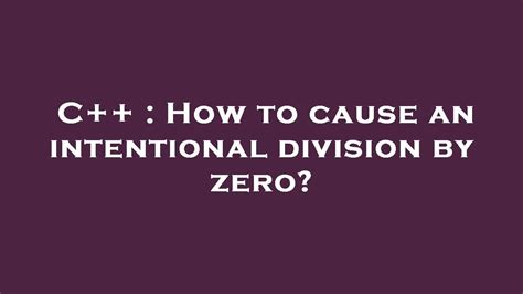 C++ Check For Division By Zero