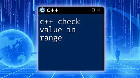 C++ Check In Range