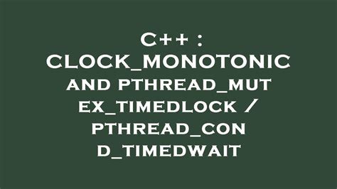 C++ Clock_Monotonic