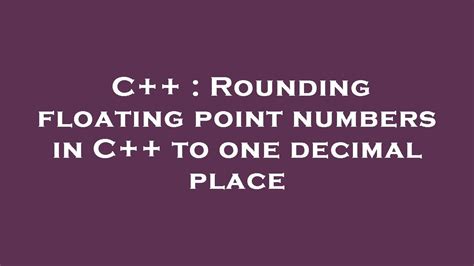 C++ Float Round To 4 Decimal Places