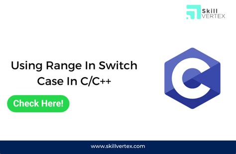 C++ Range In Switch Case
