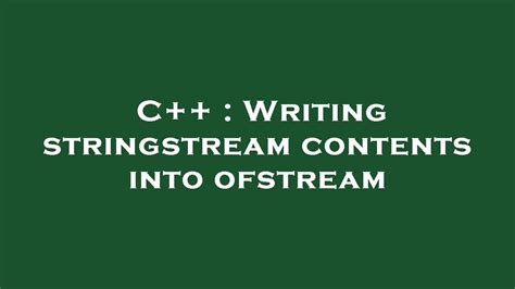 C++ Stringstream To Ofstream