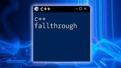 C++ Switch Fallthrough
