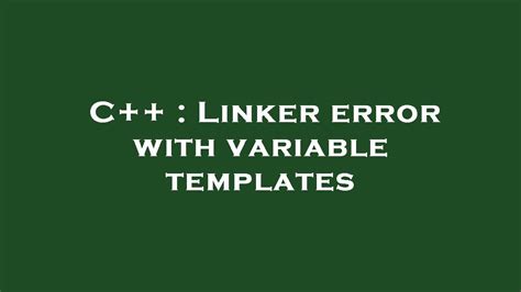 C++ Template Linker Error