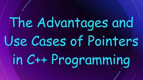 C++ Use Cases Pointers