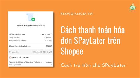 cách thanh toán hóa đơn spaylater