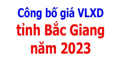 công bố giá vật liệu bắc giang 2023