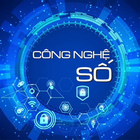 công nghệ số là gì