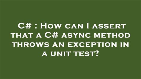 C Unit Test Assert Throws Exception Example