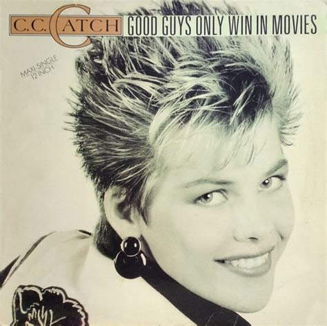 c. c. catch good guys only win in movies