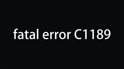 c1189 error