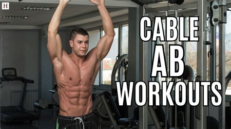 Cable Ab Workouts With Pictures
