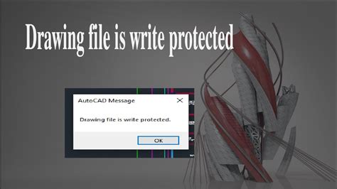 Lỗi Drawing File Is Write Protected " When Saving In Autocad