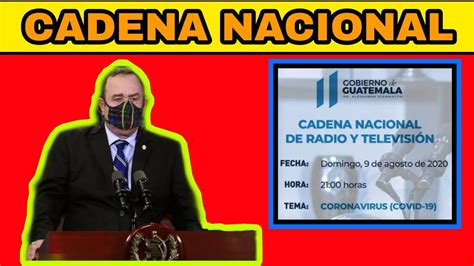cadena nacional guatemala hoy
