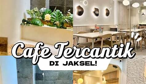 5 Cafe Instagramable di Jaksel, Asyik buat Hunting Foto Okezone Travel