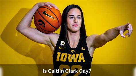caitlin clark iowa basketball gay