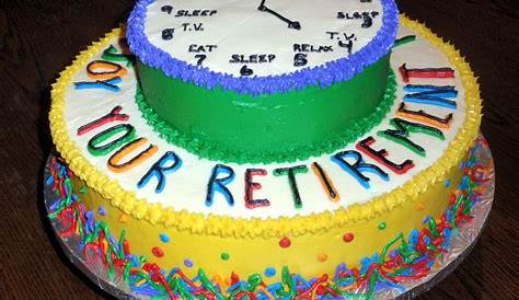Cake Decorations Retirement There Is A That Says And Life Begins On