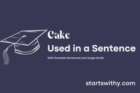 Cake Examples In Sentence