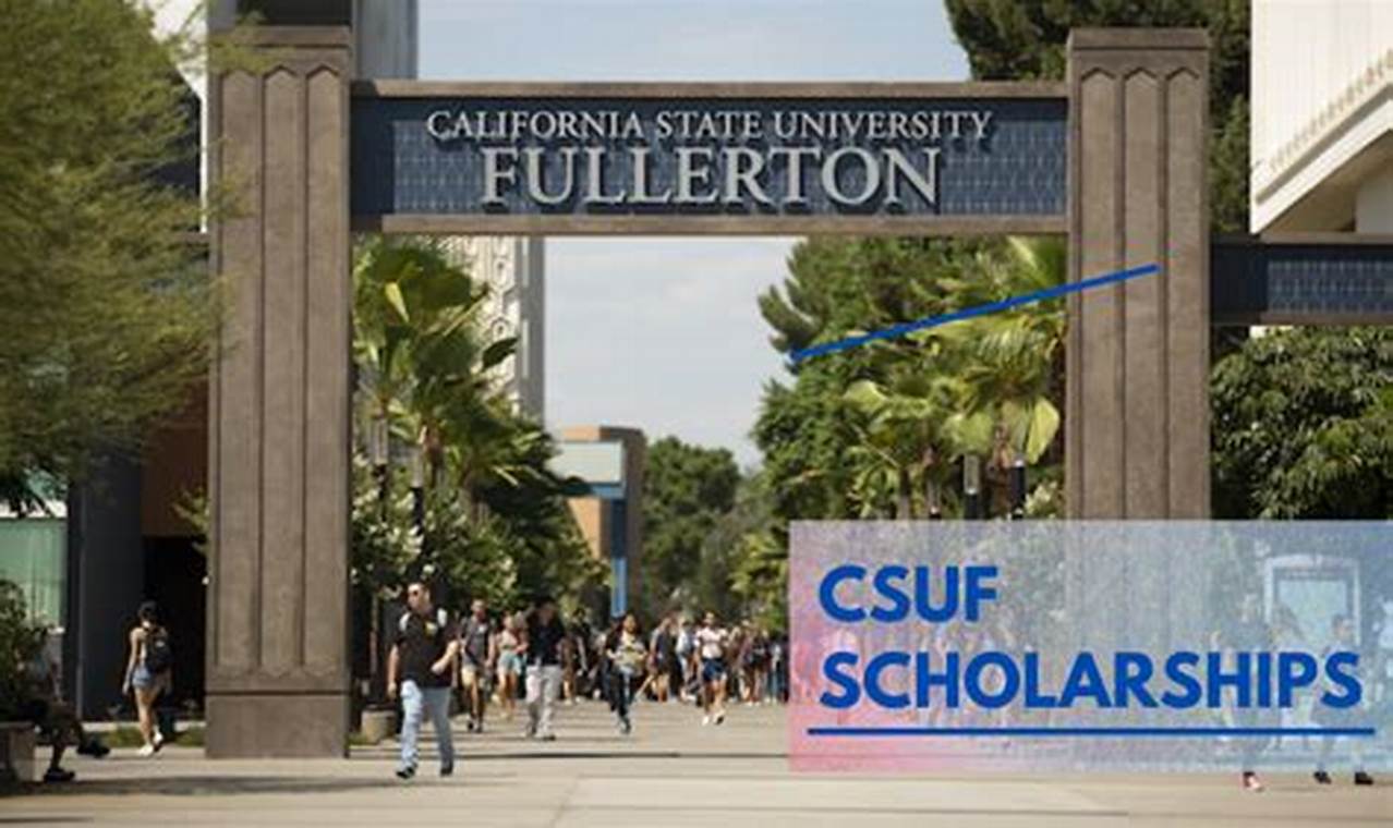 cal state fullerton scholarships