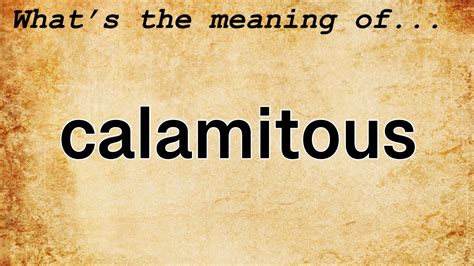 Calamitous