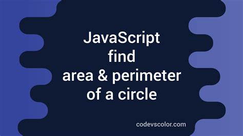 calculate area and circumference of a circle in javascript