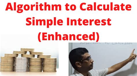 Calculate Simple Interest Algorithm
