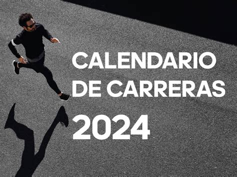 calendario de carreras 2024