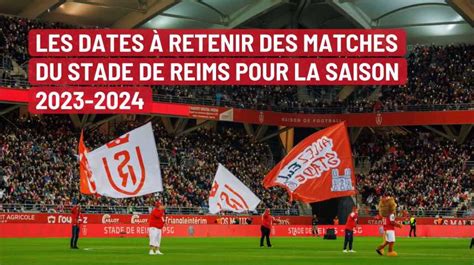 calendrier stade de reims 2023 2024