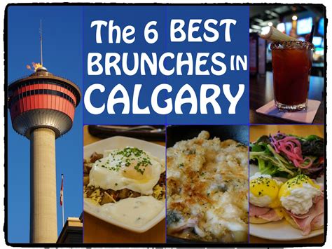Unique and Best Brunches in Calgary Brunch Reviews
