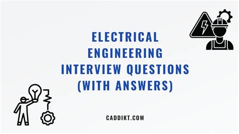Calibration Electrical Engineering Interview Questions