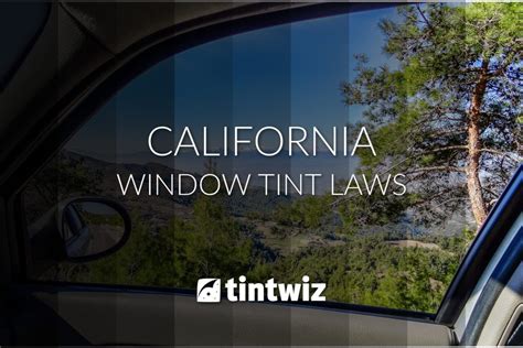 California Window Tint Laws Tinted windows, Tints, Windows