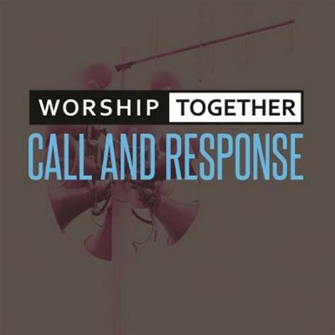 call and response worship songs