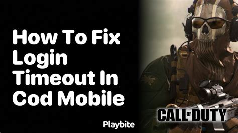 call of duty mobile login timeout