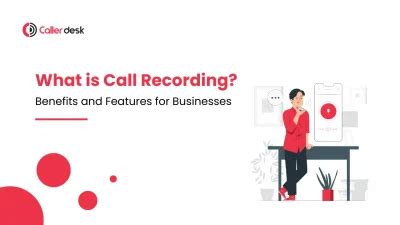 Benefits of Using Call Recording Apps