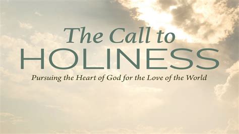 The Call To Holiness