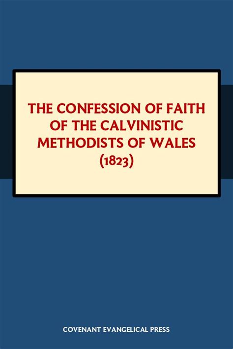 calvinistic methodist confession of faith