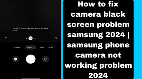 Camera Black Screen Problem