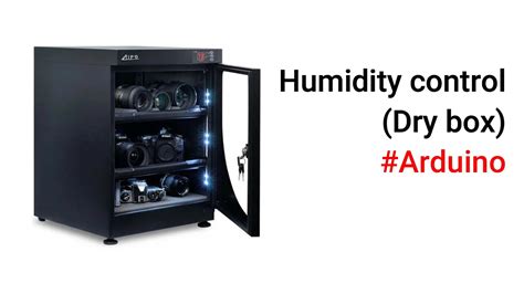 Camera Dry Box Humidity Setting