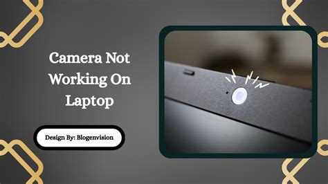 camera on mac laptop not working